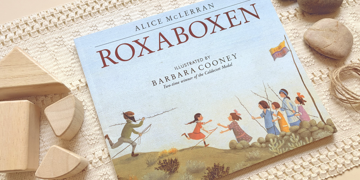 Our favorite picture books guide featuring Roxaboxen. 