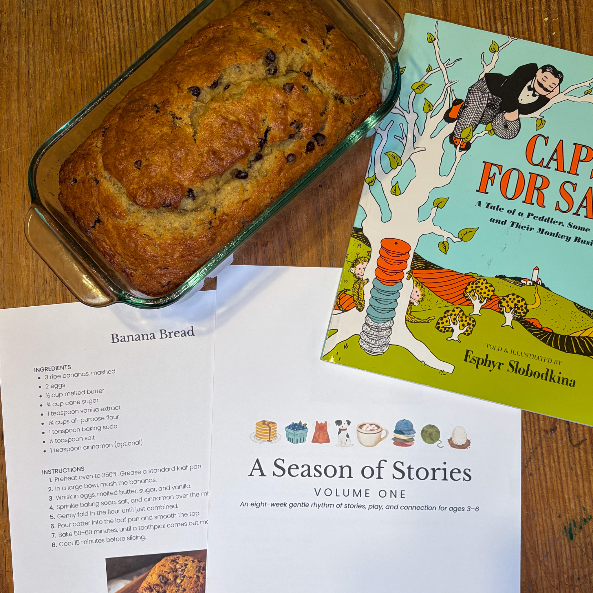 Homemade banana bread, Caps for Sale, and A Season of Stories Volume One learning guide.